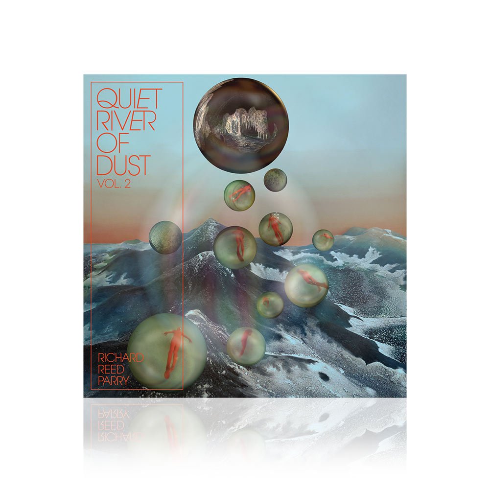Richard Reed Parry (Quiet River of Dust Vol. 2) CD