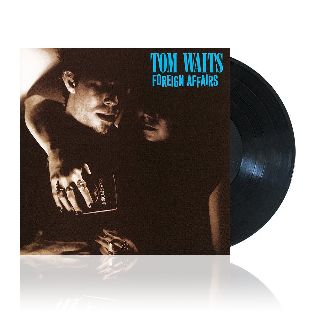 Tom Waits (Foreign Affairs Remastered) 180g Vinyl WHS