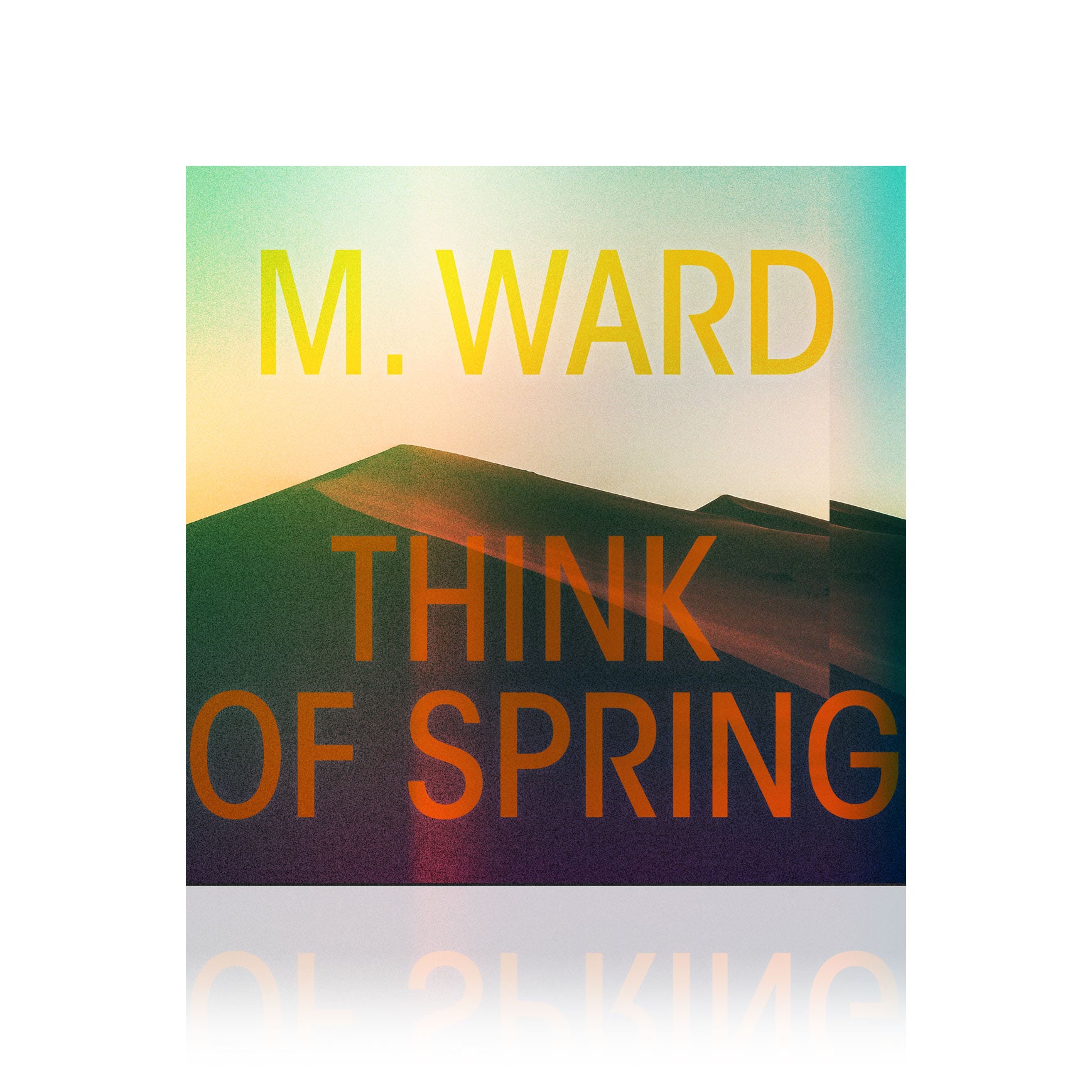 M. Ward (Think Of Spring) CD