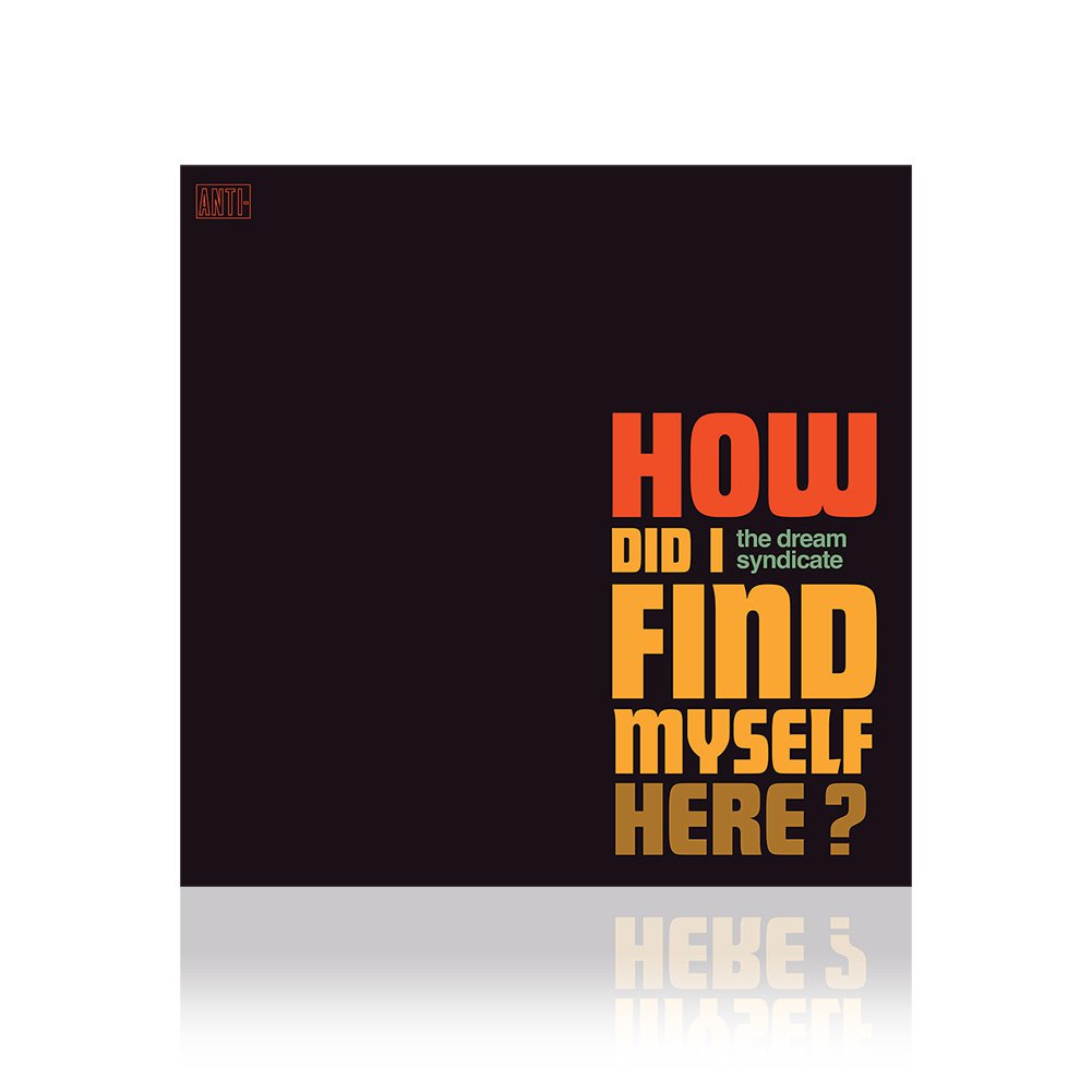 The Dream Syndicate (How Did I Find...) CD