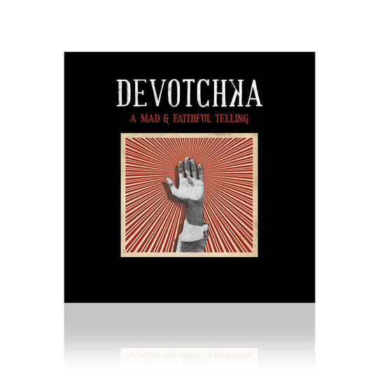 Devotchka (A Mad & Faithful Telling) CD